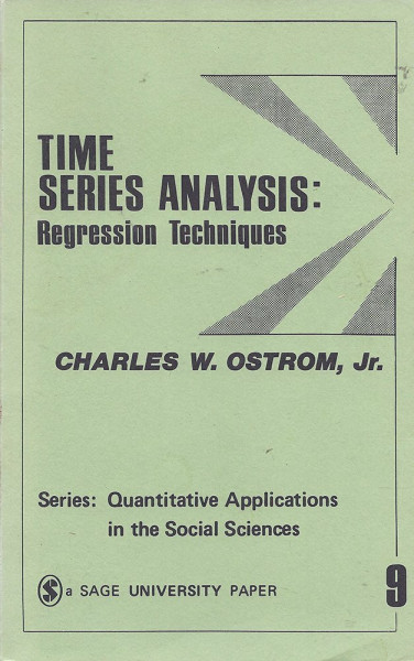 Time Series Analysis: Regression Techniques (Quantitative Applications in the Social Sciences, Band 909)