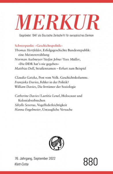 MERKUR Gegründet 1947 als Deutsche Zeitschrift für europäisches Denken - 9/2022