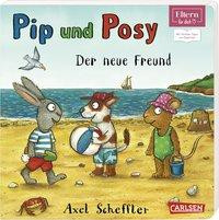 Pip und Posy - Der neue Freund (ELTERN-Vorlesebuch)