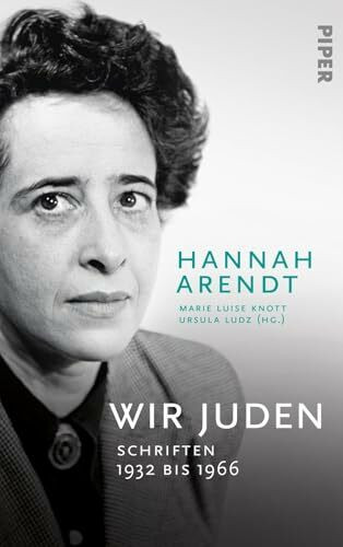 Wir Juden: Schriften 1932 bis 1966