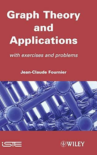 Graphs Theory and Applications: With Exercises and Problems