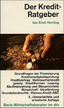 Der Kredit-Ratgeber (dtv Beck Wirtschaftsberater)