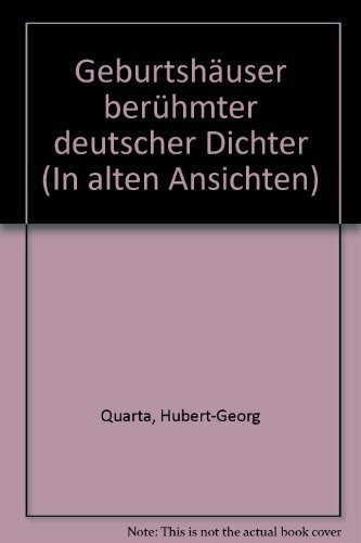 Geburtshäuser berühmter deutscher Dichter