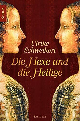 Die Hexe und die Heilige