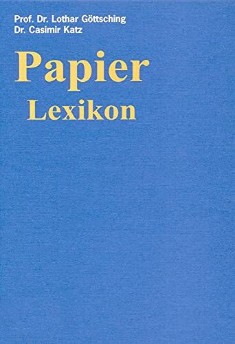 Papier Lexikon (3 Bde.): 3 Bände. Bd. I: A–F. Bd. II: G–Q. Bd. III: R–Z.