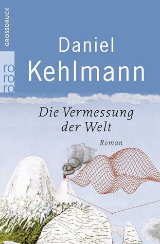 Die Vermessung der Welt: Roman