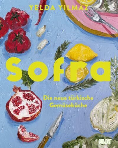 Sofra: Die neue türkische Gemüseküche
