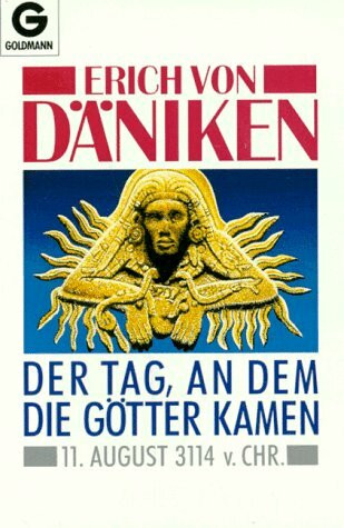 Der Tag, an dem die Götter kamen