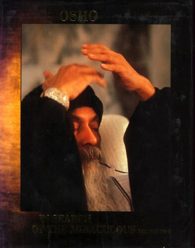 In Search of the Miraculous: v. 2