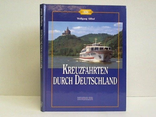 Kreuzfahrten durch Deutschland (Galerie der Schiffe)