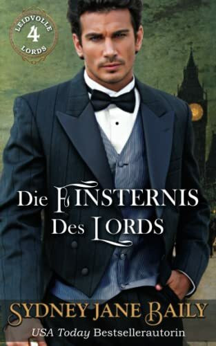 Die Finsternis Des Lords (Leidvolle Lords, Band 4)