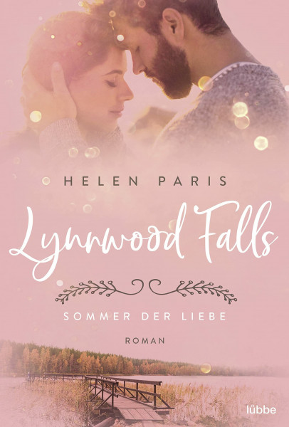 Lynnwood Falls – Sommer der Liebe: Roman (New England Love, Band 1)