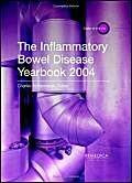 The Inflammatory Bowel Disease Yearbook 2004 (State of the Art)