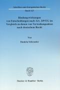 Bindungswirkungen von Entscheidungen nach Art. 249 EG im Vergleich zu denen von Verwaltungsakten nac