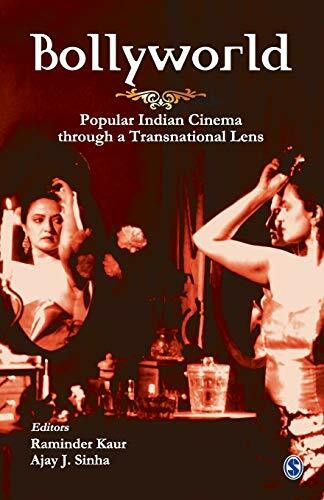 Bollyworld. Popular Indian Cinema Through a Transnational Lens