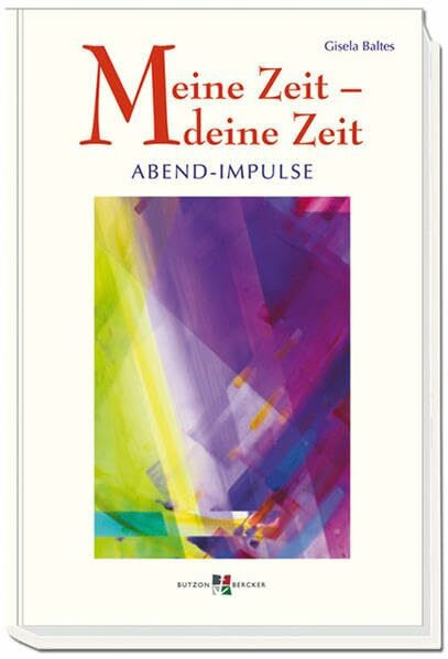 Meine Zeit – deine Zeit: Abend-Impulse