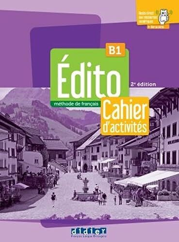 Édito B1, 3e édition: Méthode de français. Cahier d'activités
