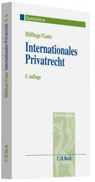 Internationales Privatrecht einschließlich Grundzüge des Internationalen Verfahrensrechts