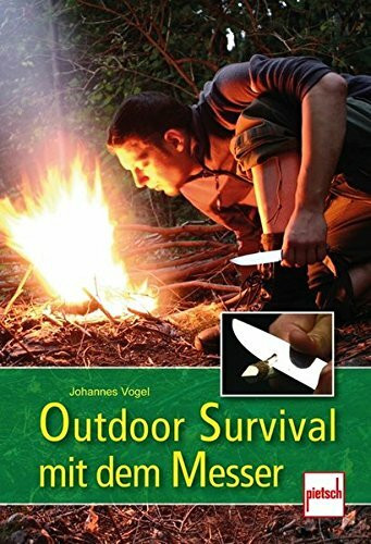 Outdoor Survival mit dem Messer