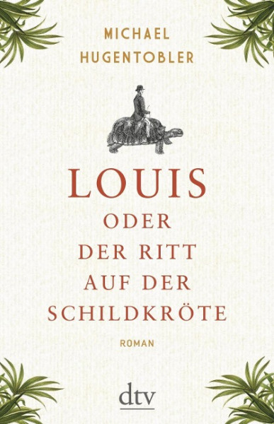 Louis oder Der Ritt auf der Schildkröte