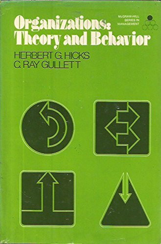 Organizations: Theory and Behavior: Theory and Behaviour (McGraw-Hill Series in Management)