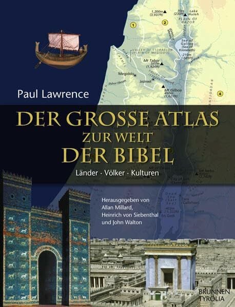 Der große Atlas zur Welt der Bibel: Länder - Völker - Kulturen