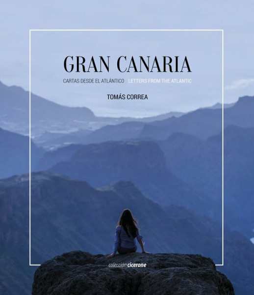 Gran Canaria. Cartas desde el Atlántico