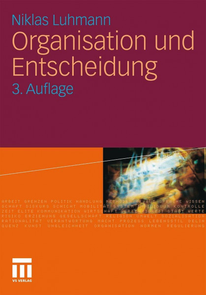 Organisation und Entscheidung (Rheinisch-Westfälische Akademie der Wissenschaften, 232, Band 232)