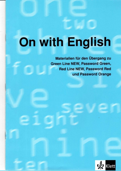 On with English: Materialien für den Übergang zu Green Line NEW, Password Green, Red Line NEW, Password Red und Password Orange