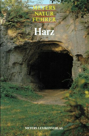 Meyers Naturführer, Harz