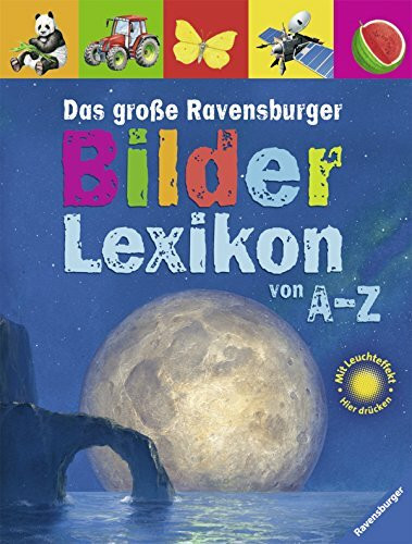 Das große Ravensburger Bilderlexikon von A-Z