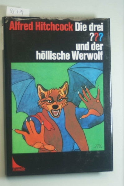 Die drei ??? und der höllische Werwolf