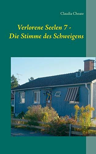 Verlorene Seelen 7 - Die Stimme des Schweigens