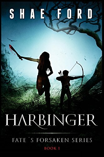 Harbinger: Fate's Forsaken: Book One Harbinger: Fate's Forsaken: Book One