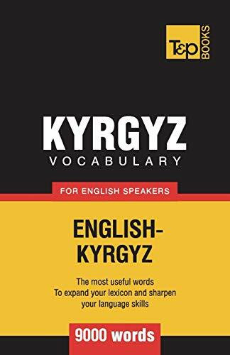 Kyrgyz vocabulary for English speakers - 9000 words (American English Collection, Band 193)
