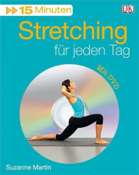 15 Minuten Stretching für jeden Tag/mit DVD
