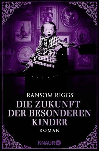 Die Zukunft der besonderen Kinder: Roman | Hochwertig ausgestattetes Finale von SPIEGEL-Bestseller-Autor (Die besonderen Kinder, Band 6)