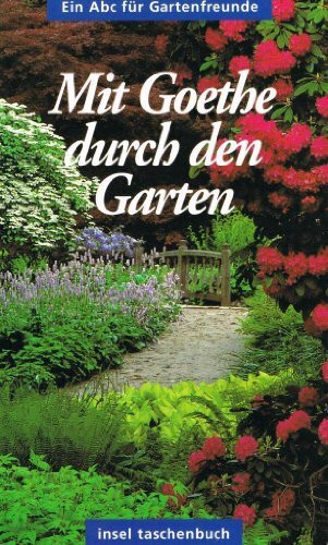 Mit Goethe durch den Garten