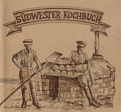 Südwester Kochbuch. Eine Sammlung original südwestafrikanischer Kochrezepte