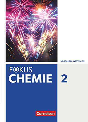 Fokus Chemie - Gymnasium Nordrhein-Westfalen - Band 2: Schulbuch