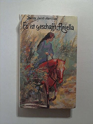Es ist geschafft, Aniella.