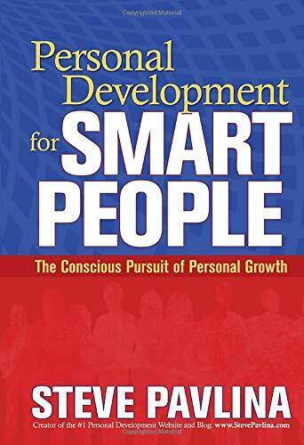 Personal Development for Smart People: The Conscious Pursuit of Personal Growth