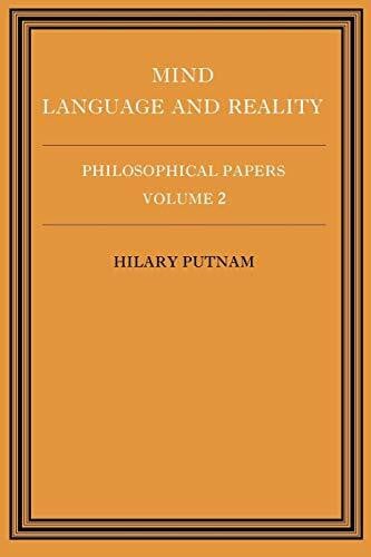Philosophical Papers Mind, Lang v2: Volume 2, Mind, Language and Reality (Philosophical Papers/Hilary Putnam, Vol 2, Band 2)