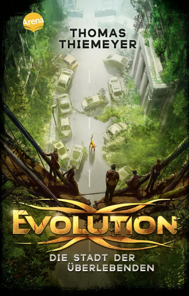 Evolution (1). Die Stadt der Überlebenden: Der Pageturner über das Ende der Menschheit. Future-Fiction-Abenteuer ab 12 Jahren (Evolution-Trilogie)