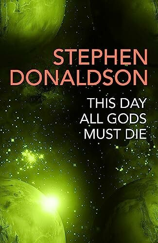 This Day All Gods Die: The Gap Cycle 5