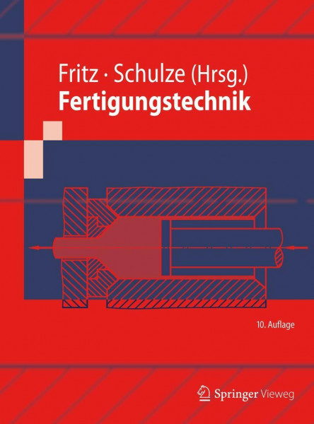 Fertigungstechnik (Springer-Lehrbuch)