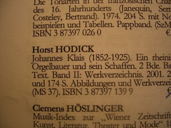 Johannes Klais (1852-1925): Ein rheinischer Orgelbauer und sein Schaffen. Band 1: Leben und Werk. Band 2: Werkverzeichnis (Veröffentlichung der Gesellschaft der Orgelfreunde)