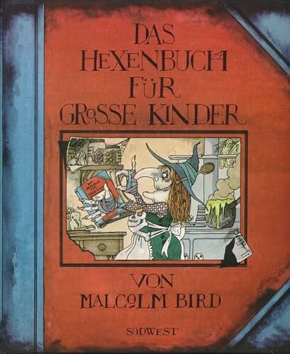 Das Hexenbuch für große Kinder