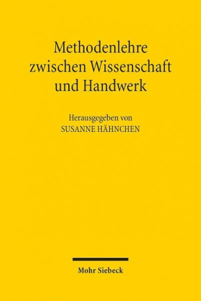 Methodenlehre zwischen Wissenschaft und Handwerk