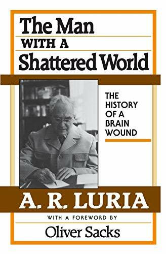 The Man With a Shattered World: The History of a Brain Wound